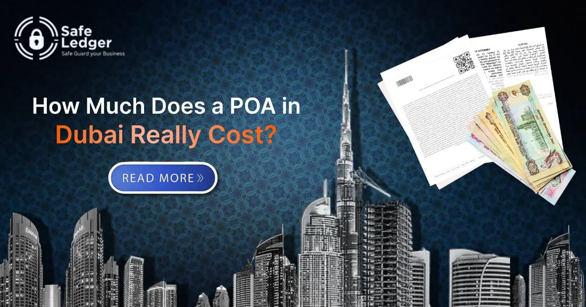 How Much Does a Power of Attorney in Dubai Really Cost?