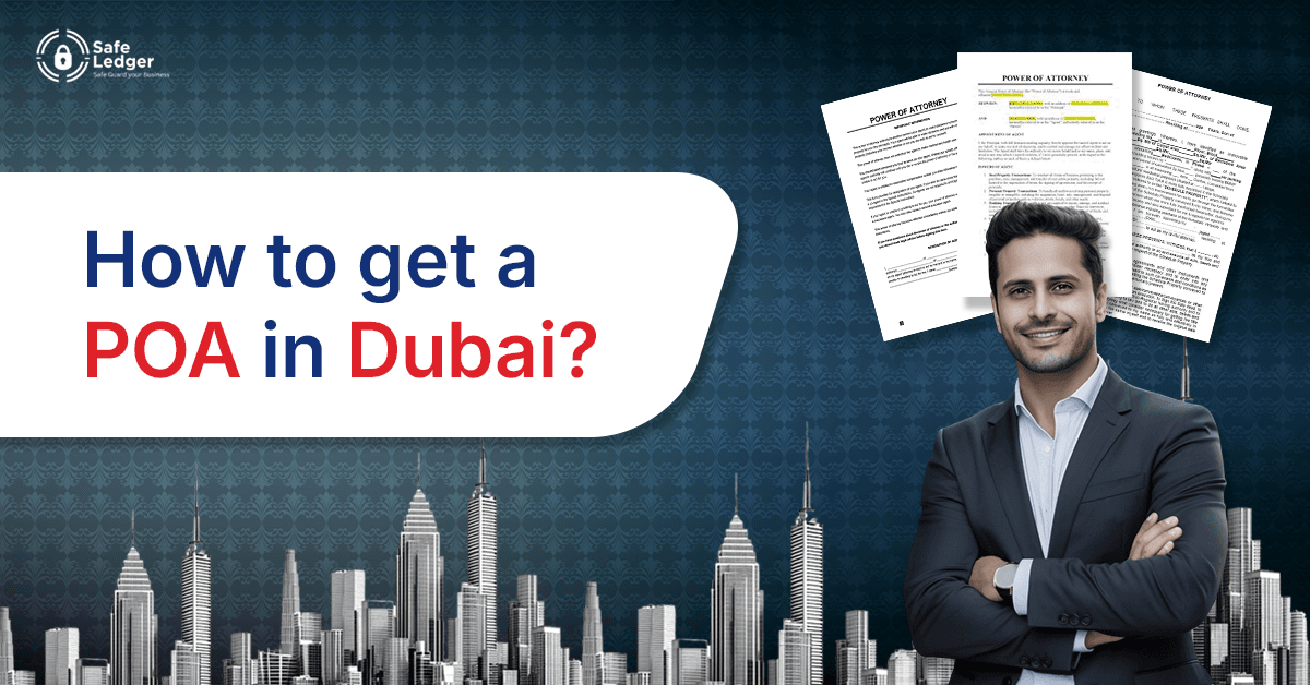 How to Get a Power of Attorney in Dubai