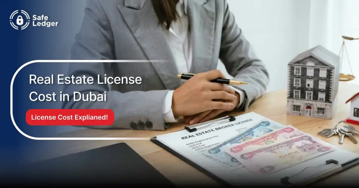 Dubai Real Estate License Cost 2026: Complete Guide