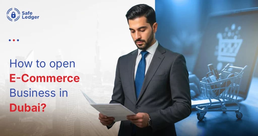 How to Open an E-Commerce Business in Dubai?