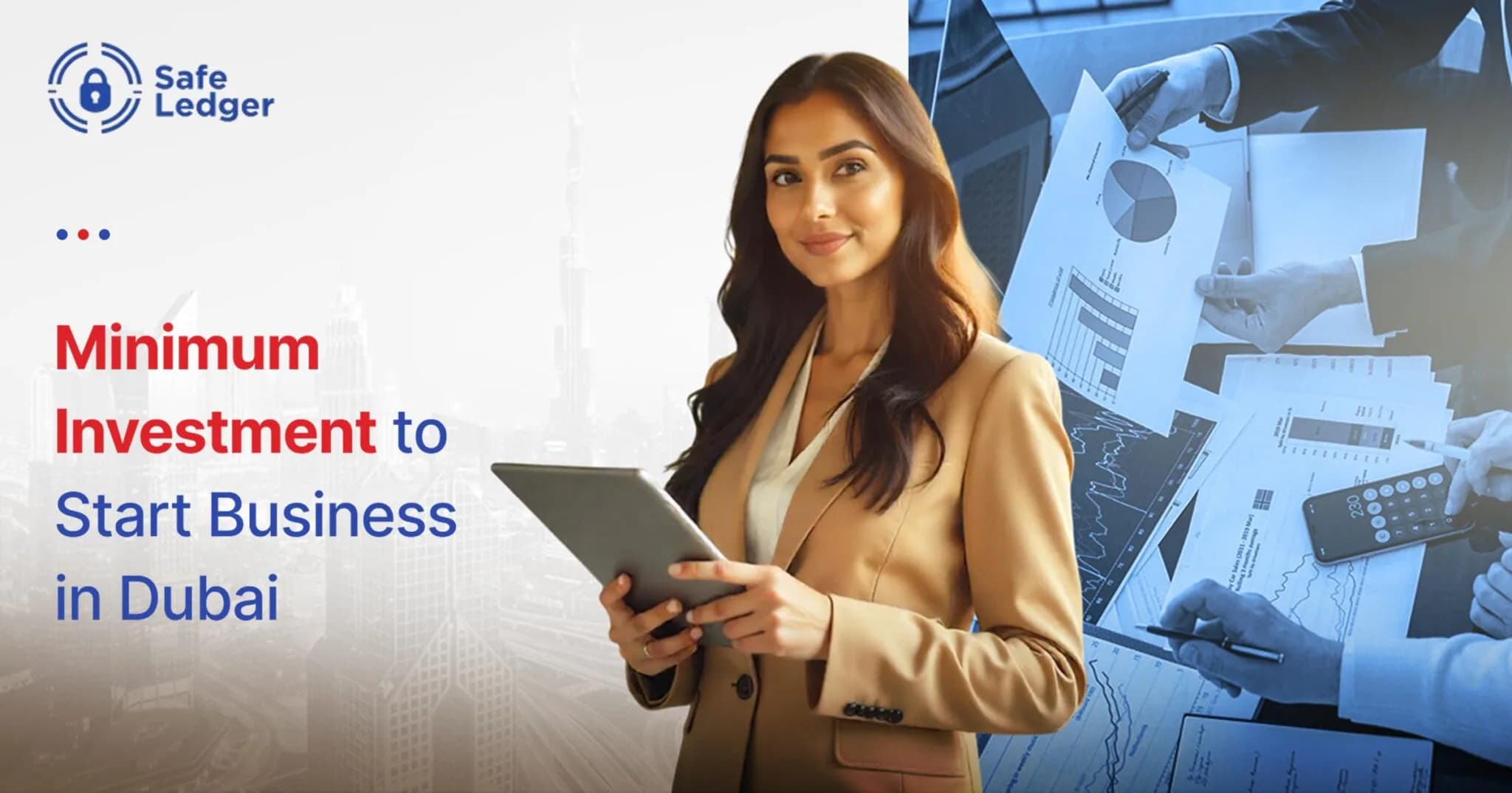 What is the Minimum Investment to Start a Business in Dubai?