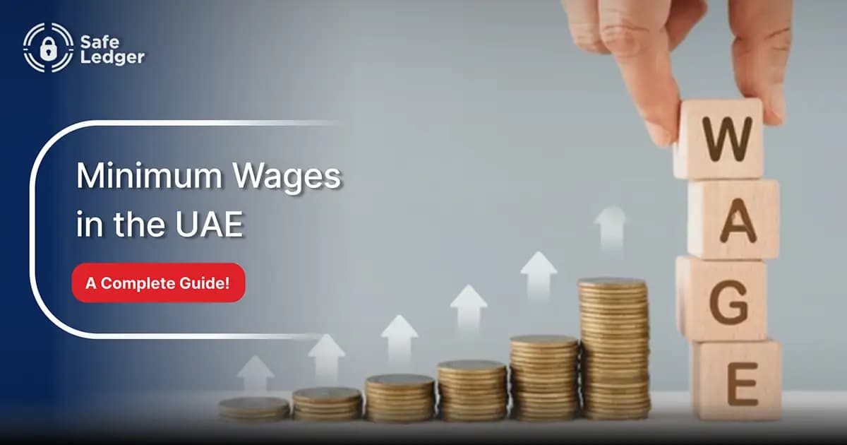 Minimum Wage in UAE 2026: Employees Must Know