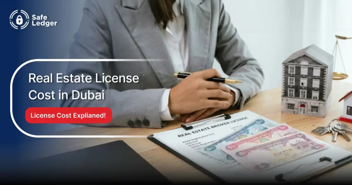 Dubai Real Estate License Cost 2026: Complete Guide