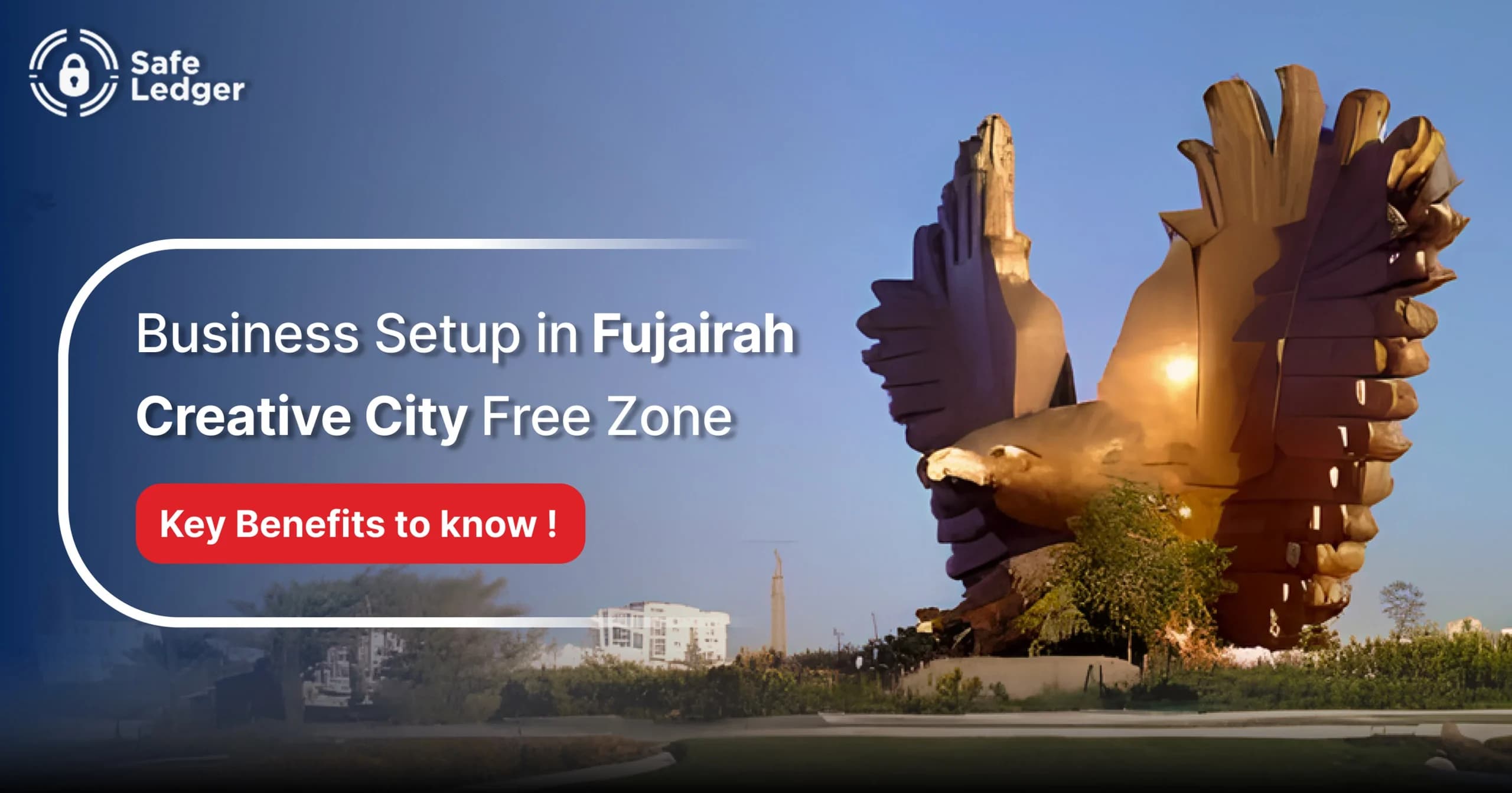 How to Set Up a Business in Fujairah Creative City Free Zone?