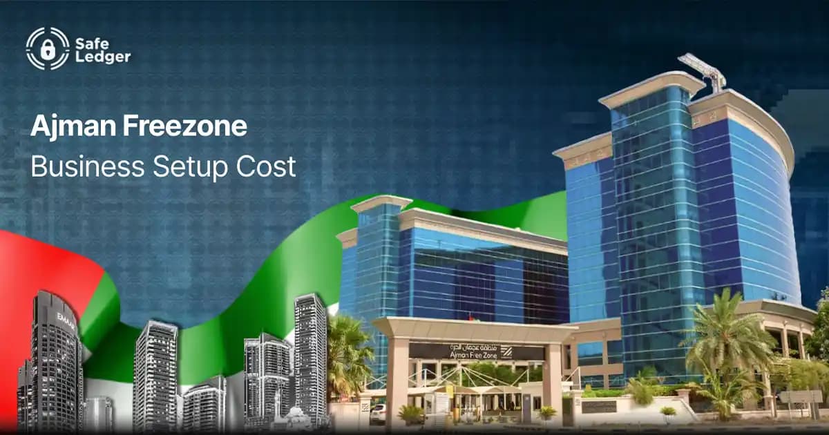 Ajman Free Zone Business Setup Cost 2026: Fees and Packages