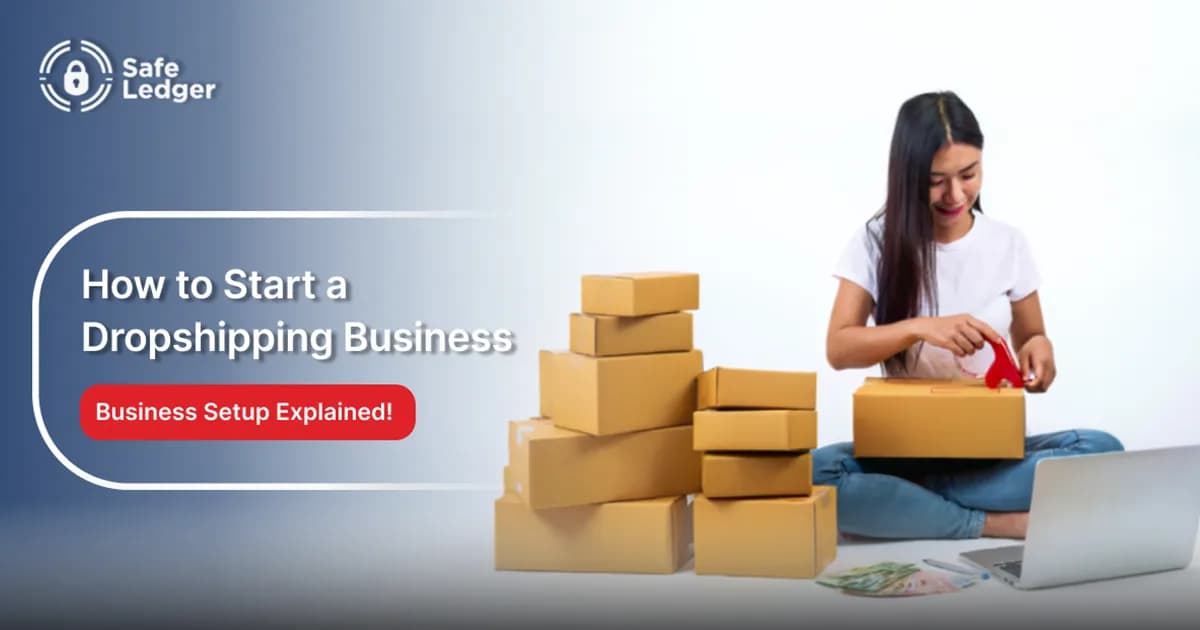 How to Start a Dropshipping Business in UAE