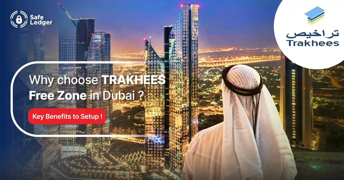 TRAKHEES Free Zone in Dubai: Key Benefits and Business Setup