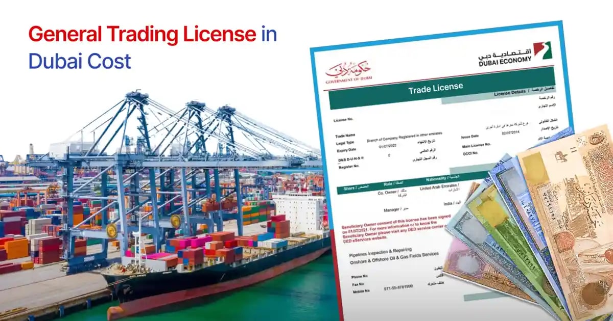 General Trading License Cost in Dubai 2026: Fees Guide