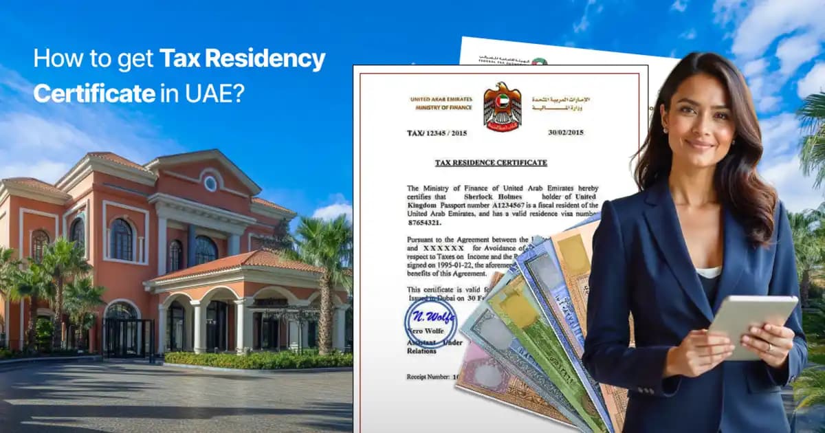 How to Get a Tax Residency Certificate in UAE