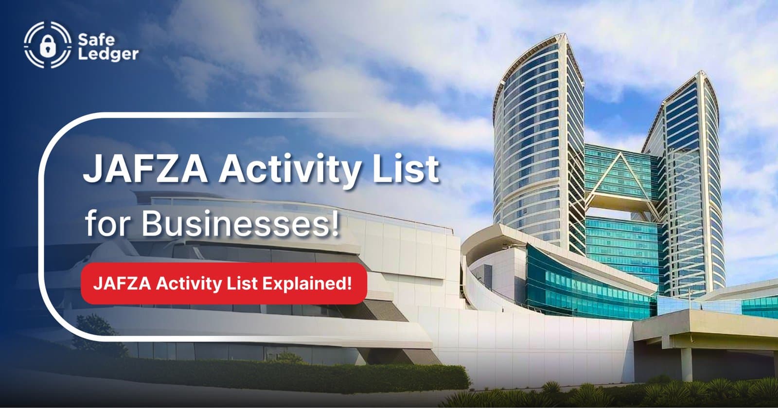JAFZA Activity List for Businesses