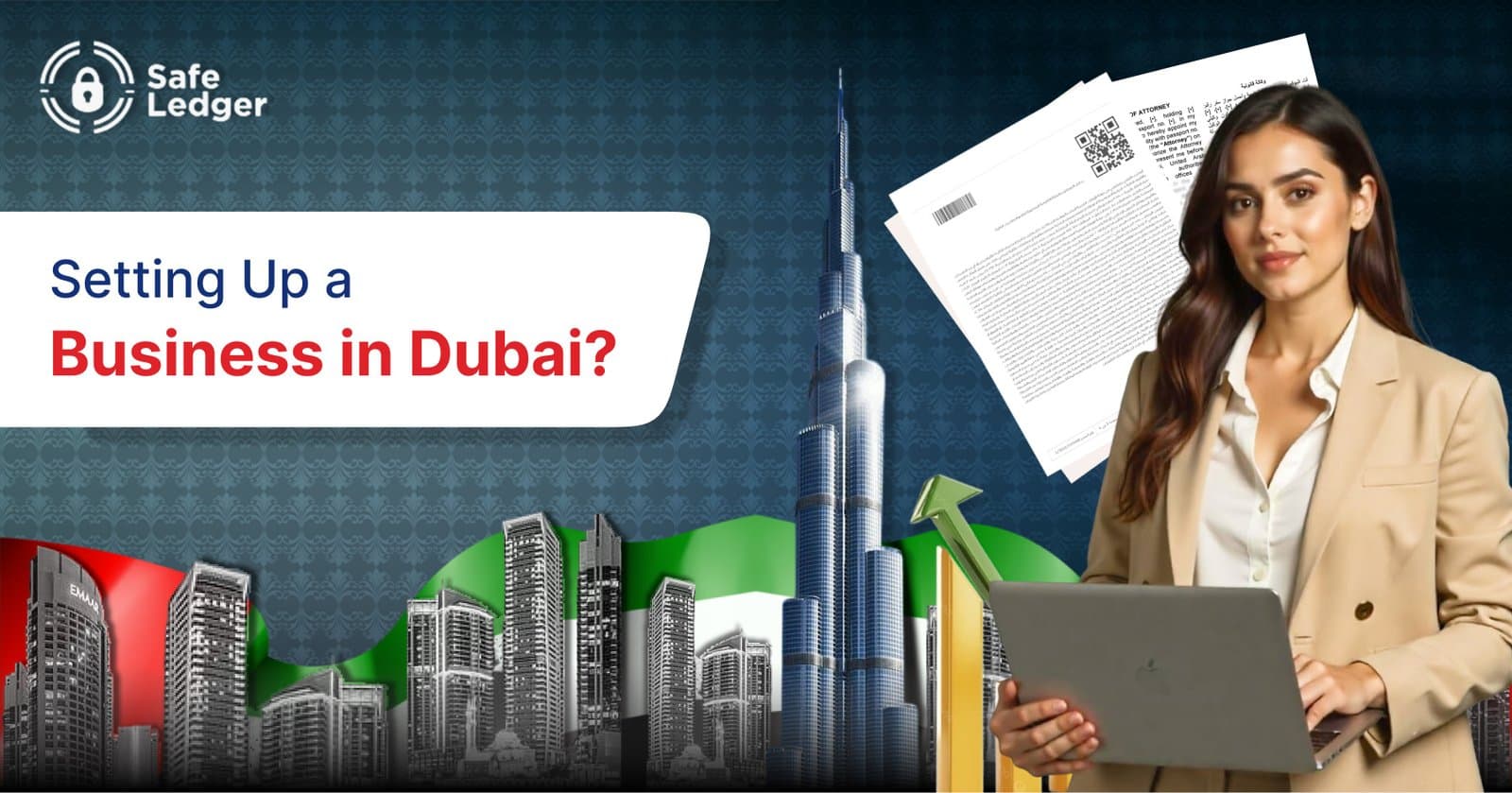 How to Start a Business in Dubai: A Complete Guide for Entrepreneurs