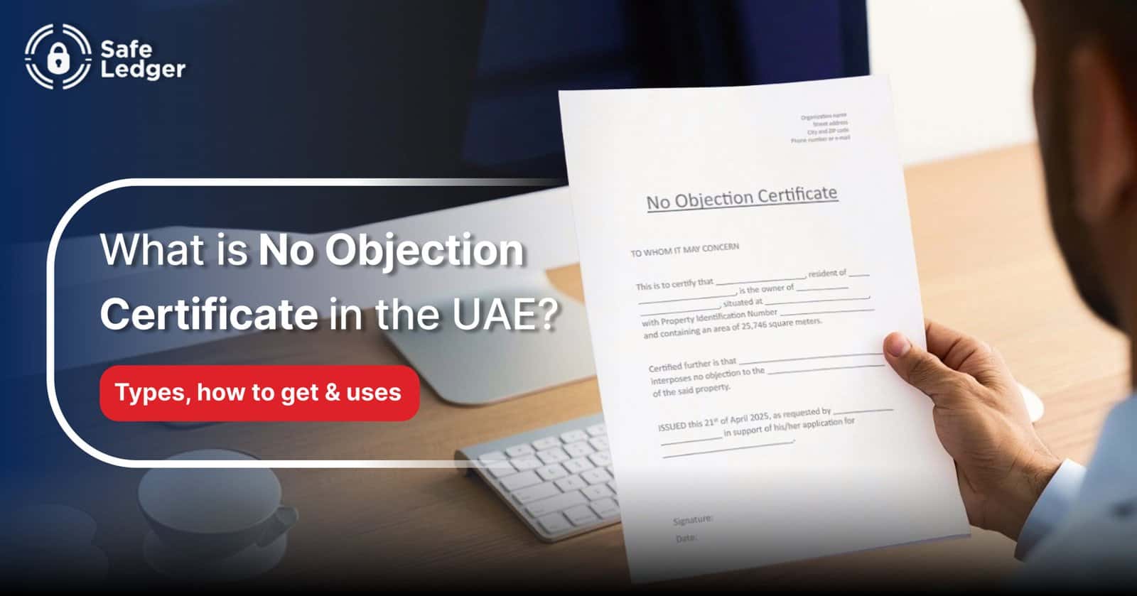 What is a No Objection Certificate (NOC) in the UAE?