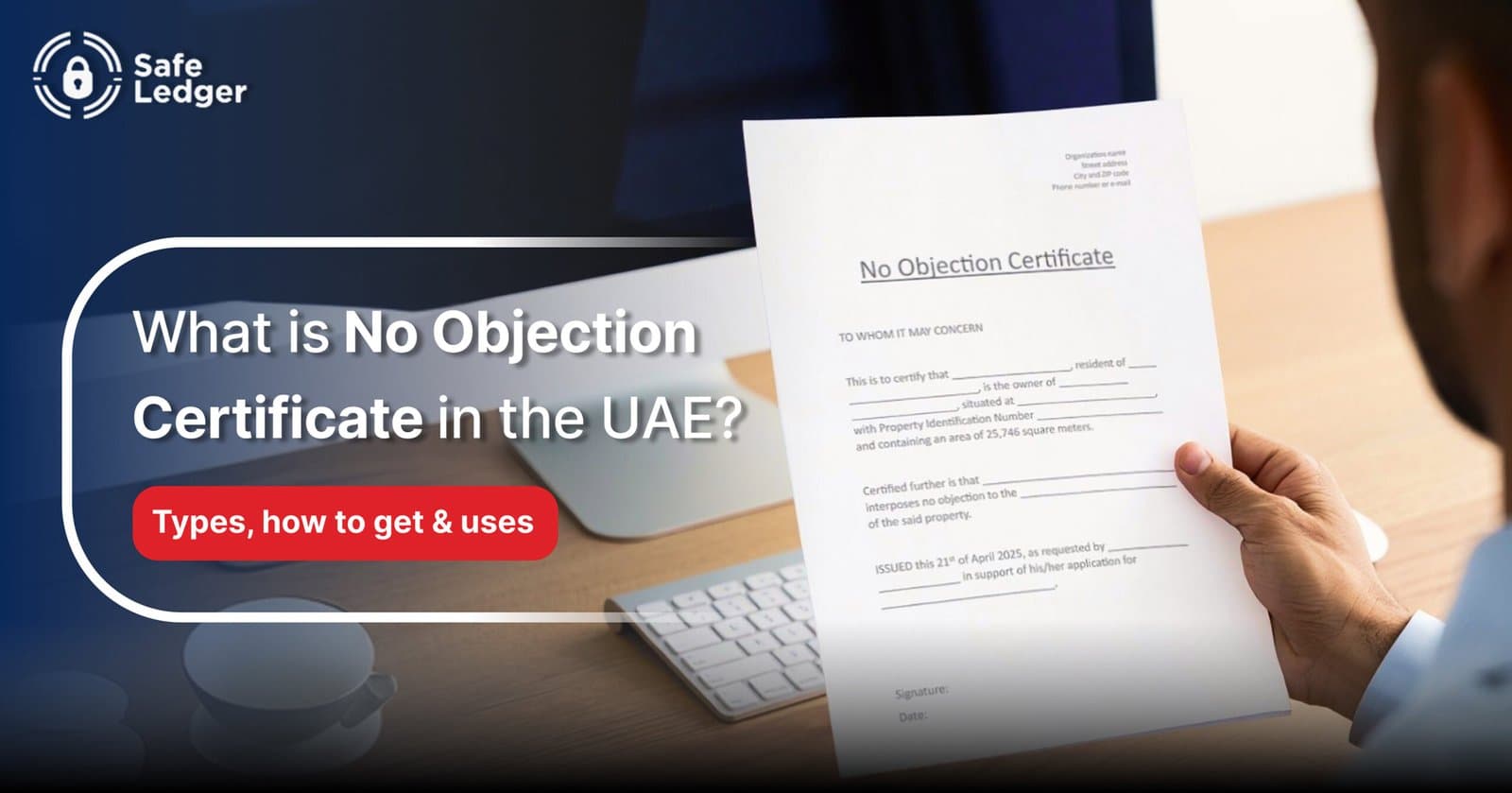 What is a No Objection Certificate (NOC) in the UAE?