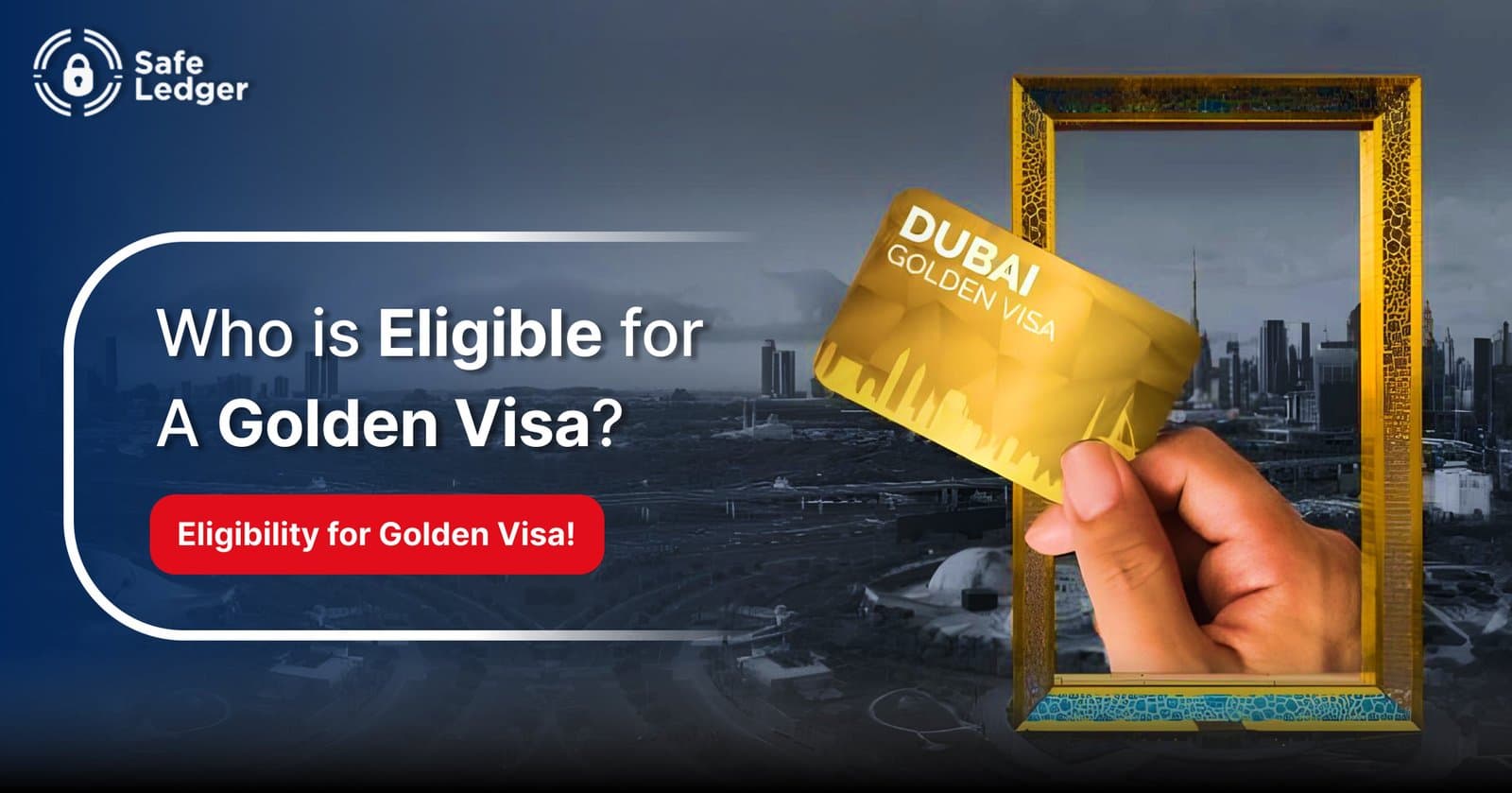 Golden Visa Dubai