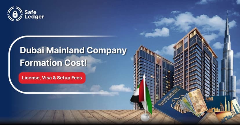 What is the Cost of Dubai Mainland Company Formation?