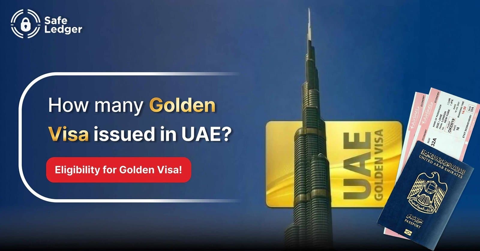 How Many Golden Visas Are Issued in the UAE: Statistics and Application