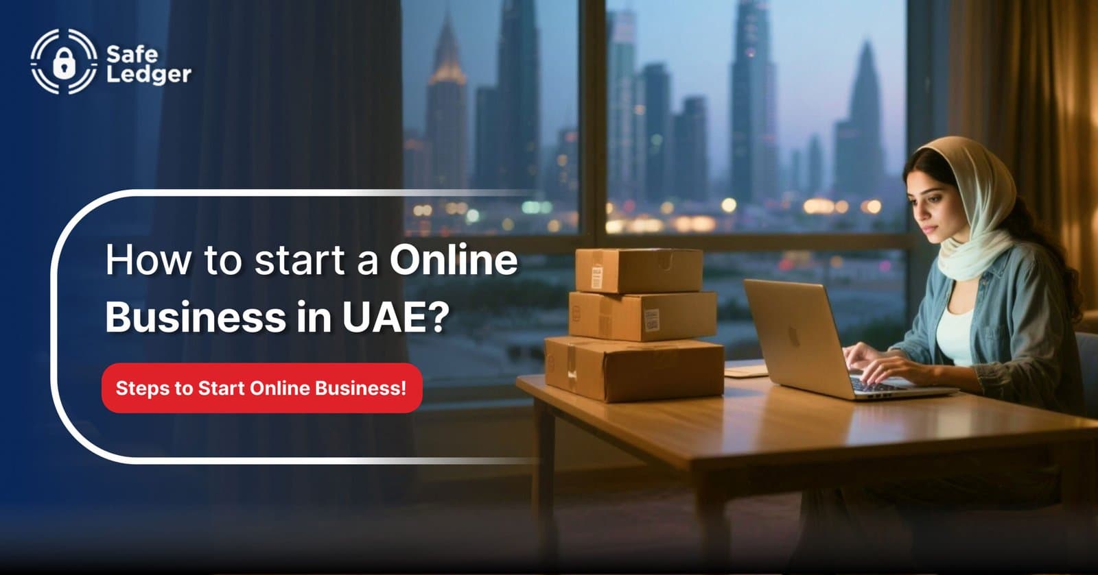 How to Start an Online Business in the UAE?